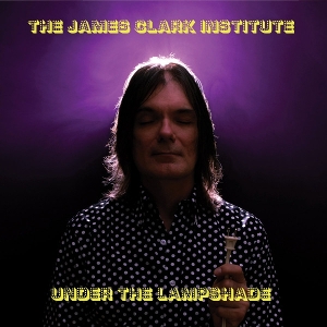 LP - Under the Lampshade - James Clark Institute