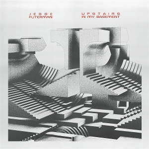 LP - Upstairs In My Basement - Jesse Futerman
