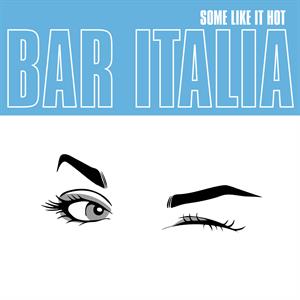 LP - Some Like It Hot - Bar Italia