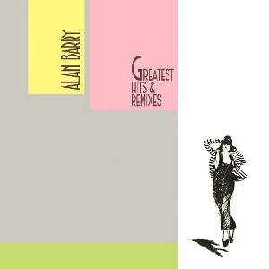 LP - Greatest Hits & Remixes - Alan Barry