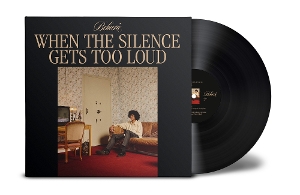 LP - When the Silence Gets Too Loud - Beharie
