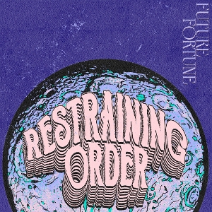 LP - Future Fortune - Restraining Order