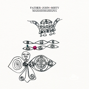 LP - Mahashmashana - Father John Misty