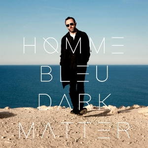 LP - Dark Matter - Homme Bleu