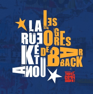 LP - Tout En Commun - Les Ogres De Barback & La Rue Ketanou