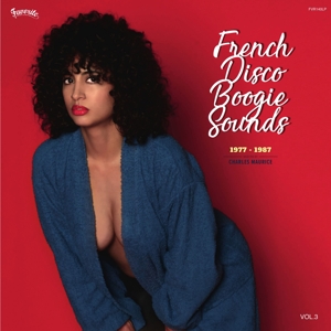 LP - French Disco Boogie Sounds Vol. 3 (1977-1987) - V/A