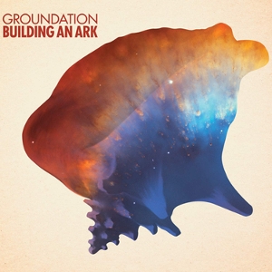 LP - Building an Ark - Groundation