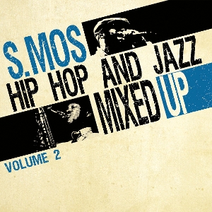 LP - Hip Hop & Jazz Mixed Up, Vol. 2 - S.Mos