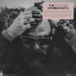 LP - Le Rythme Du Silence - Yom & Ceccaldi