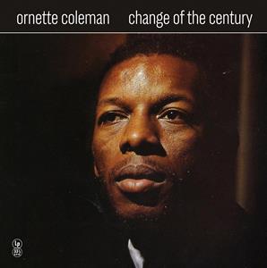 LP - Change of the Century - Ornette Coleman