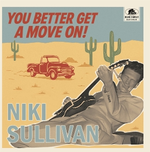 12in - You Better Get a Move On! - Niki Sullivan