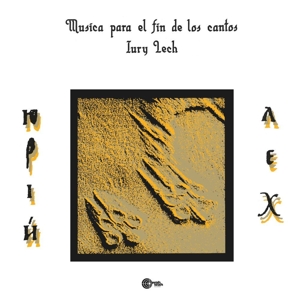 LP - Musica Para El Fin De Los Cantos - Iury Lech
