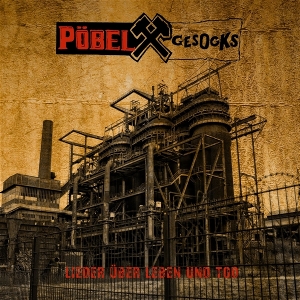 LP - Lieder Uber Leben Und Tot - Pobel & Gesocks