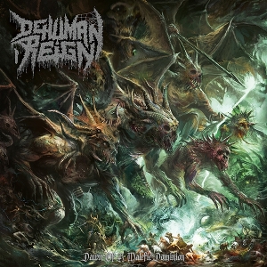 LP - Dawn of a Malefic Dominion - Dehuman Reign