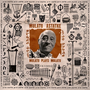 LP - Mulatu Plays Mulatu - Mulatu Astatke