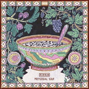 LP - Primordial Soup - Eje Eje