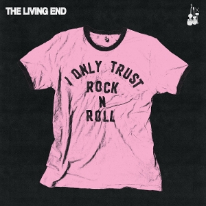 LP - I Only Trust Rock N Roll - Living End