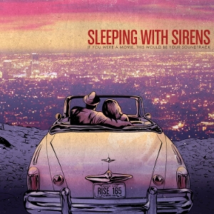 LP - If You Were a Movie, This Would Be Your Soundtrack - Sleeping With Sirens