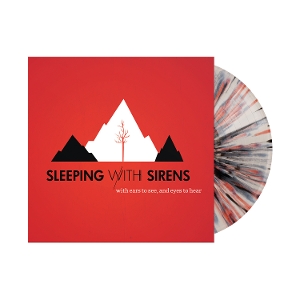LP - With Ears To See and Eyes To Hear - Sleeping With Sirens