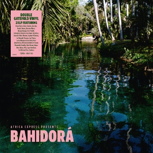 LP - Africa Express Presents... Bahidora - V/A