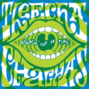 12in - 7-Runnin'out of Time - Thee Cha Cha Chas
