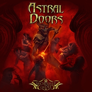 LP - Worship or Die - Astral Doors