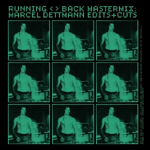 LP - Running Back Mastermix: Marcel Dettmann - Edits & Cuts - Marcel Dettmann