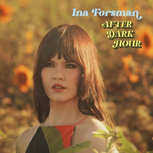 LP - After Dark Hour - Ina Forsman
