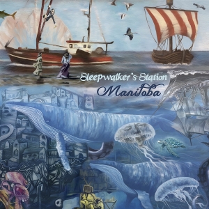 LP - Manitoba - Sleepwalker's Station