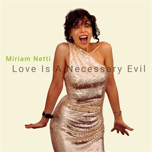 LP - Love is a Necessary Evil - Miriam Netti