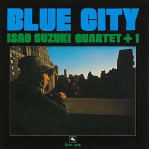 LP - Blue City - Isao Suzuki Quartet