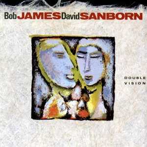 LP - Double Vision - Bob & David Sanborn James