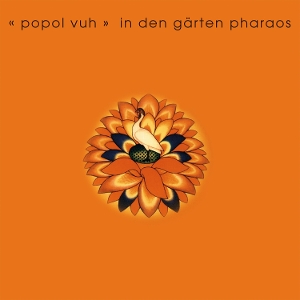 LP - In Der Garten Pharaos - Popol Vuh