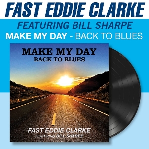 LP - Make My Day - Back To the Blues - Fast Eddie Clarke