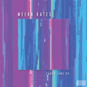 12in - Fault Line - Meeka Kates