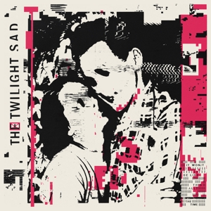 LP - It Won/T Be Like This All the Time - Twilight Sad