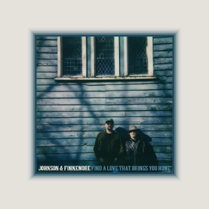 LP - Find a Love That Brings You Home - Johnson & Finnemore
