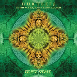 LP - Celtic Vedic - Dub Trees