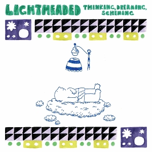 LP - Thinking, Dreaming, Scheming! - Lightheaded