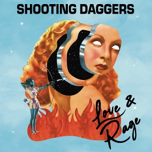LP - Love & Rage - Shooting Daggers