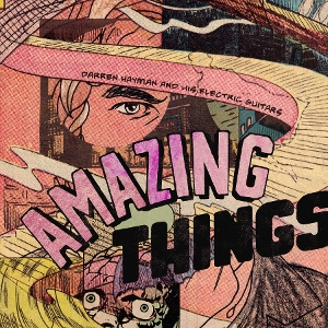 LP - Amazing Things - Darren Hayman and His Electric Guitars