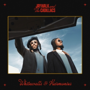 LP - Whitewalls & Harmonies - Jaywalk and the Cadillacs