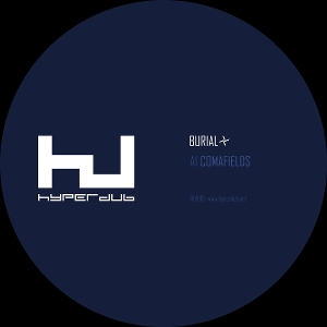 12in - Comafields - Burial