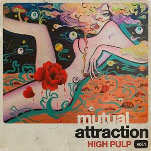 LP - Mutual Attraction Vol.1 - High Pulp