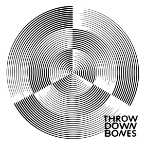 LP - Throw Down Bones - Throw Down Bones