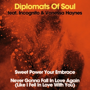12in - 7-Sweet Power Your Embrace / Never Gonna Fall In Love Again (Like I Fell In Love With You) - Diplomats of Soul
