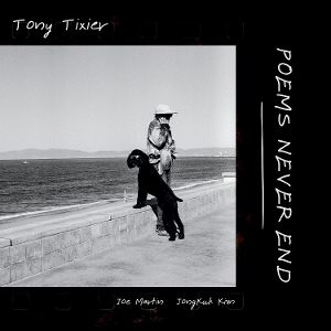 LP - Poems Never End - Tony Tixier