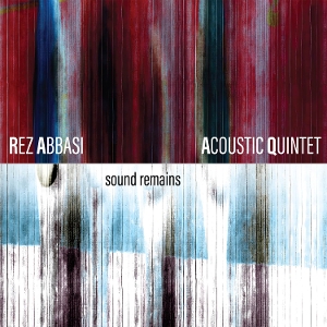 LP - Sound Remains - Rez Abbasi
