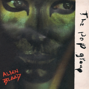 LP - Alien Blood - Pop Group
