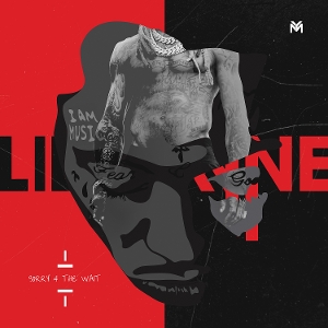 LP - Sorry 4 the Wait - Lil Wayne